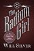 The Radium Girl: An Exciting Phineas Fogg and Maggie Adventure (The Extraordinary Adventures of Phineas Fogg & Maggie Book 3)