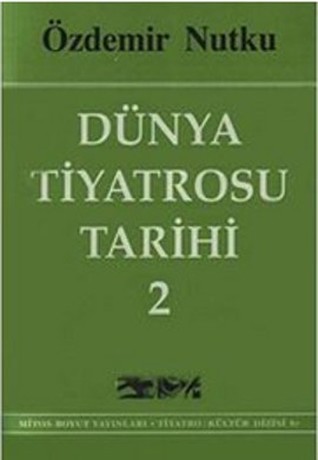 Dünya Tiyatrosu Tarihi 2 (Paperback)