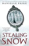 Stealing Snow by Danielle  Paige