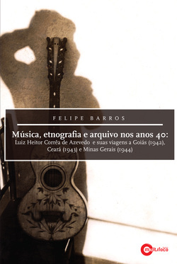 Música, etnografia e arquivo nos anos 40