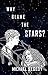 Why Blame the Stars?