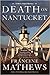 Death on Nantucket (A Merry Folger Nantucket Mystery #5)