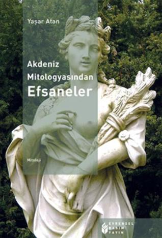 Akdeniz Mitologyasından Efsaneler