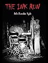 The Ink Run by Dale Brendan Hyde