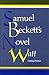 Samuel Beckett's Novel "Wat...