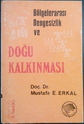 Bölgelerarası Dengesizlik ve Doğu Kalkınması