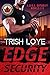 Edge Security Novels 1-3 (Edge Security #1-3)