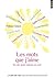 Les mots que j'aime - En dix mots comme en cents