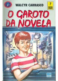 O Garoto da Novela (Unknown Binding)