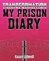 TRANSFORMATION My Prison Diary