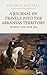 A Journal of Travels into the Arkansas Territory During the Year 1819
