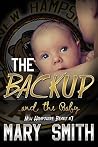 The Backup and the Baby (New Hampshire Bears #7) The Backup and the Baby (New Hampshire Bears #7)