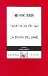 Casa de muñecas; ...