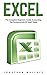 Excel: The Complete Beginne...