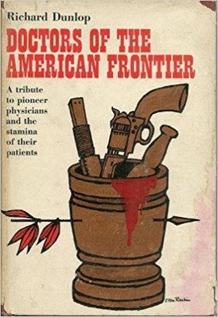Doctors of the American Frontier (Hardcover)