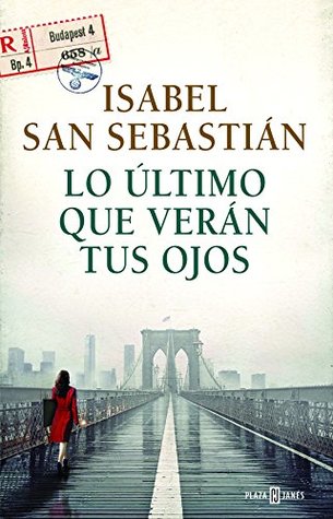 Lo último que verán tus ojos (Hardcover)