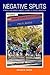 Negative Splits: A Middle-Aged, Newbie Runner's Journey to the First Marathon