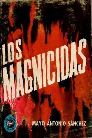 Los Magnicidas