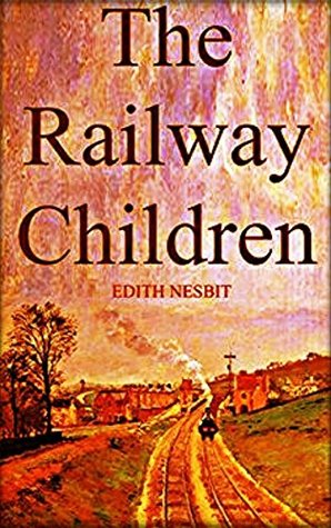 The Railway Children : ILLUSTRATED