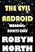 THE EVIL ANDROID