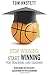 Stop Whining; Start Winning: For Teachers and Coaches