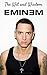 Eminem: The Wit and Wisdom of Eminem