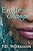 Endless Change