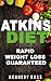 Atkins Diet: RAPID WEIGHT L...