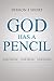 God Has A Pencil