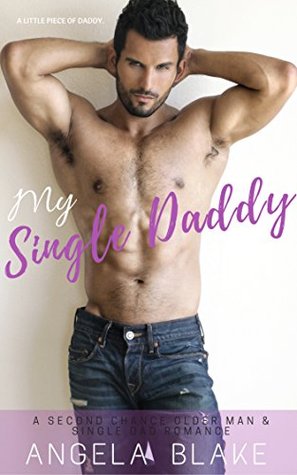 My Single Daddy (Kindle Edition)