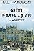 Great Porter Square: A Mystery