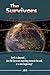 The Survivors (The Survivors Trilogy Book 1)