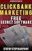 Clickbank Marketing + FREE Secret Software