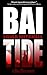 Bai Tide (A Bai Hsu Novel #1)