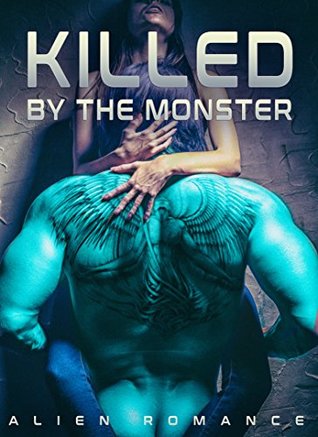 Killed By The Monster (Kindle Edition)