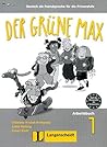 Der Grune Max: Arbeitsbuch 1 MIT Audio-CD