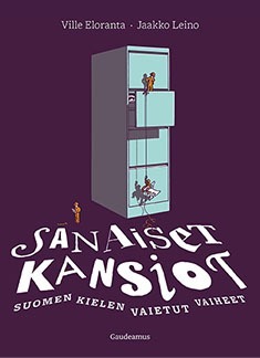 Sanaiset kansiot – suomen kielen vaietut vaiheet (Hardcover)