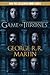 A Game of Thrones by George R.R. Martin