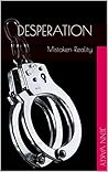 Desperation (Mistaken Reality Book 2) Desperation (Mistaken Reality Book 2)
