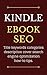 Kindle eBook SEO: Amazon KD...