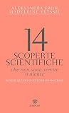 14 scoperte scien...