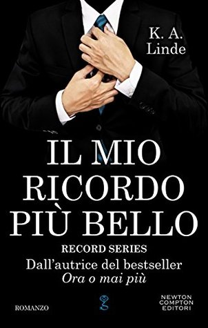 Il mio ricordo più bello (Record, #2)