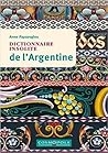 Dictionnaire insolite de l'Argentine