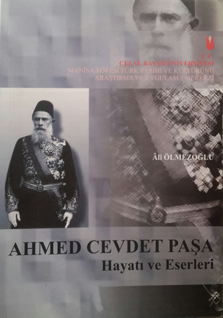 Ahmed Cevdet Paşa Hayatı ve Eserleri