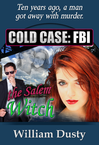 Cold Case: FBI - The Salem Witch (Cold Case: FBI Series)