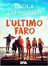 L'ultimo faro by Paola Zannoner