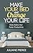 Make Your Bed and Change Your Life: Daily Habits that Foster Productivity