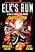 Elk's Run #7: Chaos