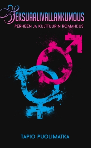 Seksuaalivallankumous: perheen ja kulttuurin romahdus