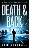 Book cover for Death & Back (Charlie Cobb #2)